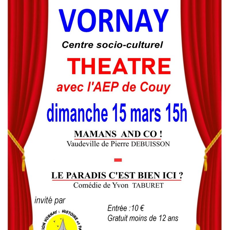 Théâtre par Vornay-Histoire et Patrimoine